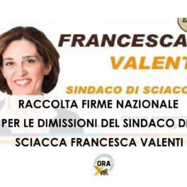 RICHIESTA DIMISSIONI SINDACO DI SCIACCA D. SSA FRANCESCA VALENTI